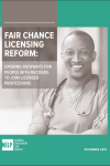 Fair Chance Licensing Reform - Opening Pathways for People with Records to Join Licensed Professions Cover