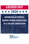 Locked Out 2020: Estimates of People Denied Voting Rights Due to a Felony Conviction Cover