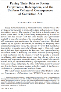 Paying Their Debt to Society: Forgiveness, Redemption, and the Uniform Collateral Consequences of Conviction Act