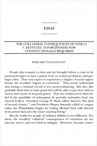 The Collateral Consequences of Padilla V. Kentucky: Is Forgiveness Now Constitutionally Required?