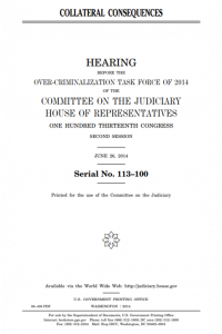 U.S. House of Representatives Committee on the Judiciary, Over-Criminalization Task Force (2014)