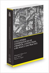 Collateral Consequences Law, Policy, and Practice book