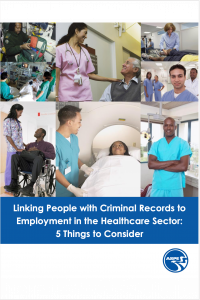 Linking People with Criminal Records to Employment in the Healthcare Sector report cover